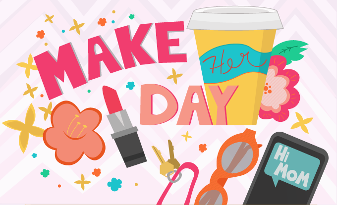 Make her day Mom-entous!